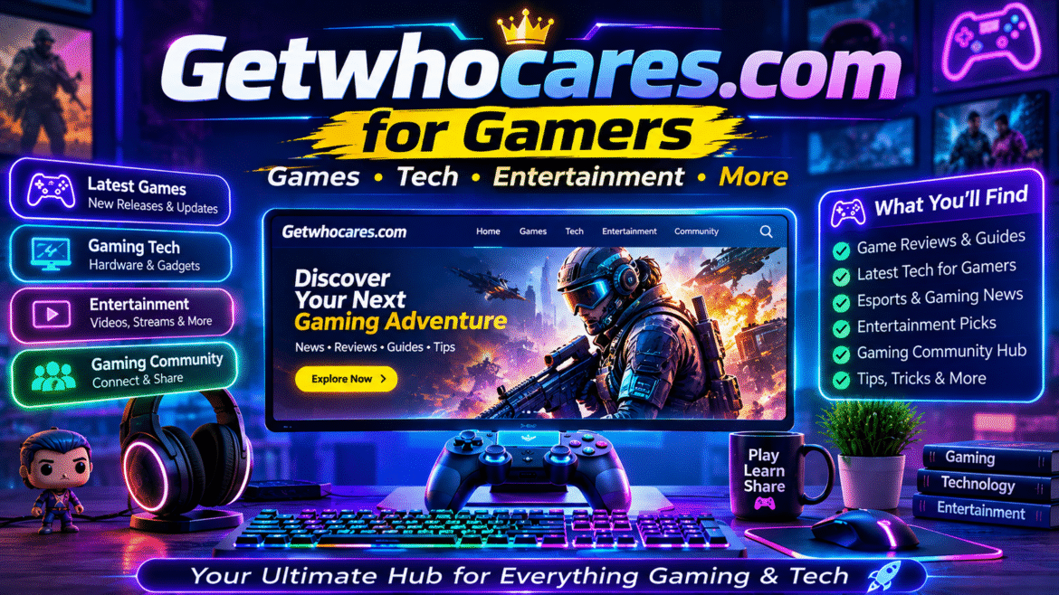 Getwhocares.com for Gamers
